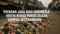 Yayasan Jaga Riau Indonesia Kritik Keras Pengelolaan Sampah di Pekanbaru