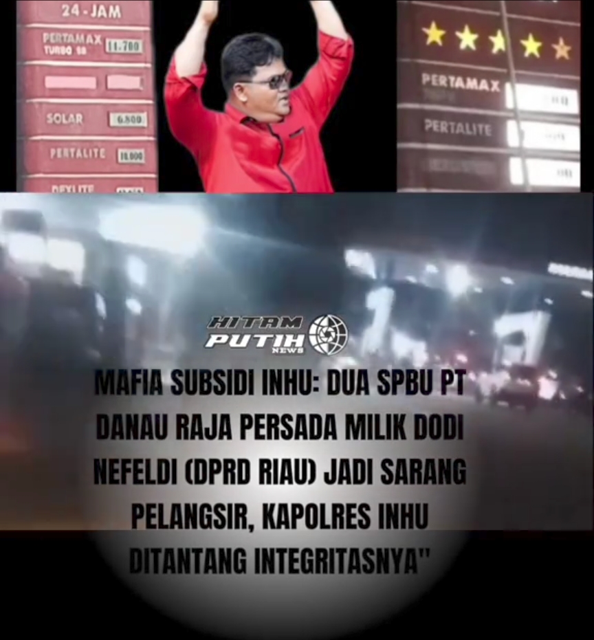 Jejak Mafia Solar Subsidi di Rengat Dua SPBU Disorot, Dugaan Permainan Barcode hingga Bayang-bayang Konflik Kepentingan