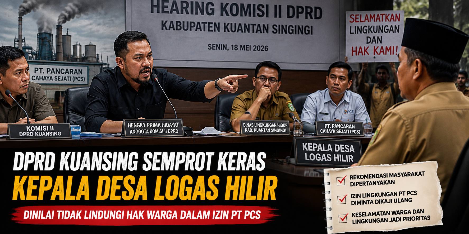 Kepala Desa Logas Hilir Disemprot DPRD di Hearing PT PCS